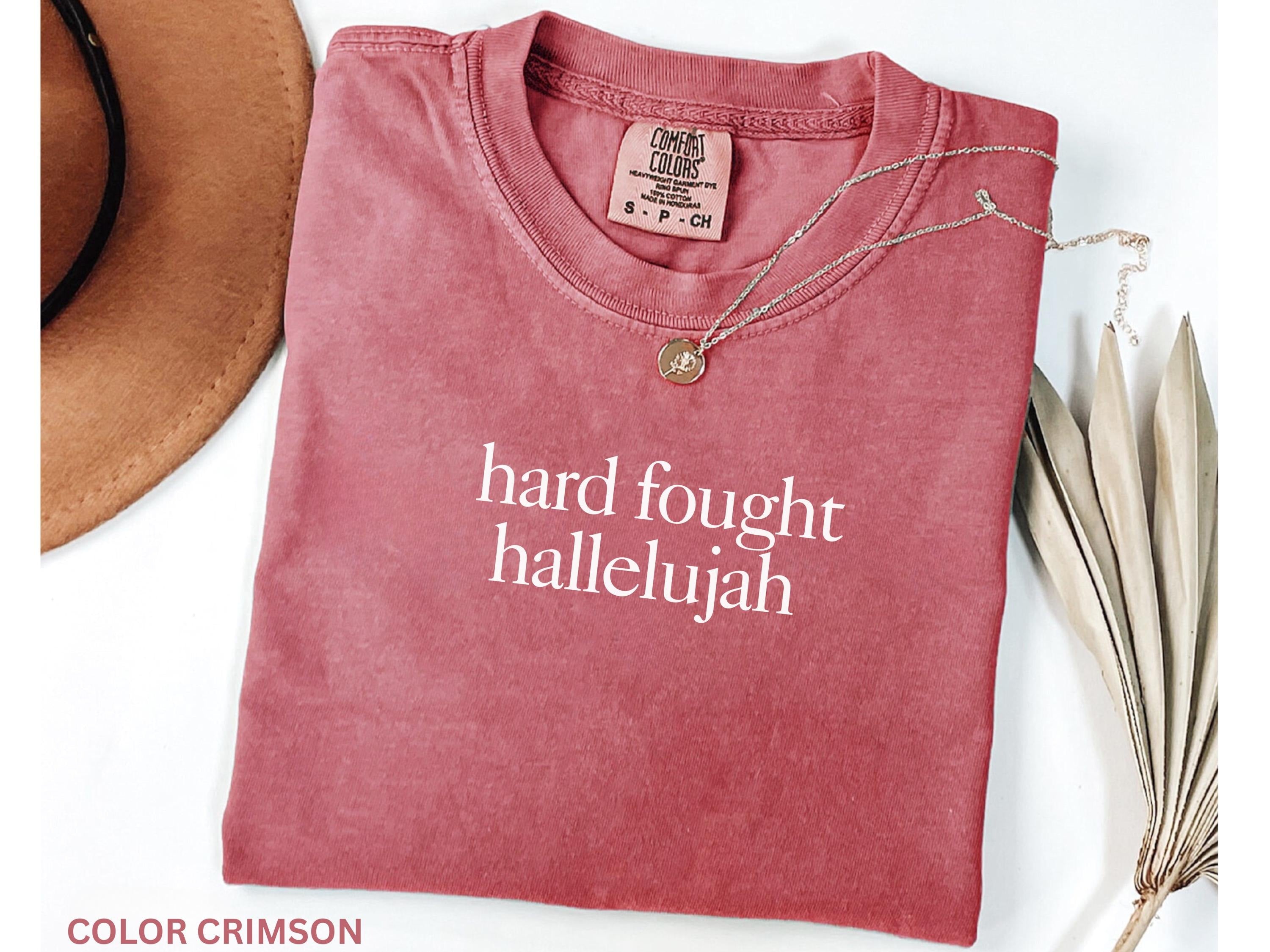 Comfort Colors® Hard Fought Hallelujah Shirt, Jesus Shirt, Christian Shirt for Women, Bible Verse Shirt, Religious Shirt, Christian Apparel